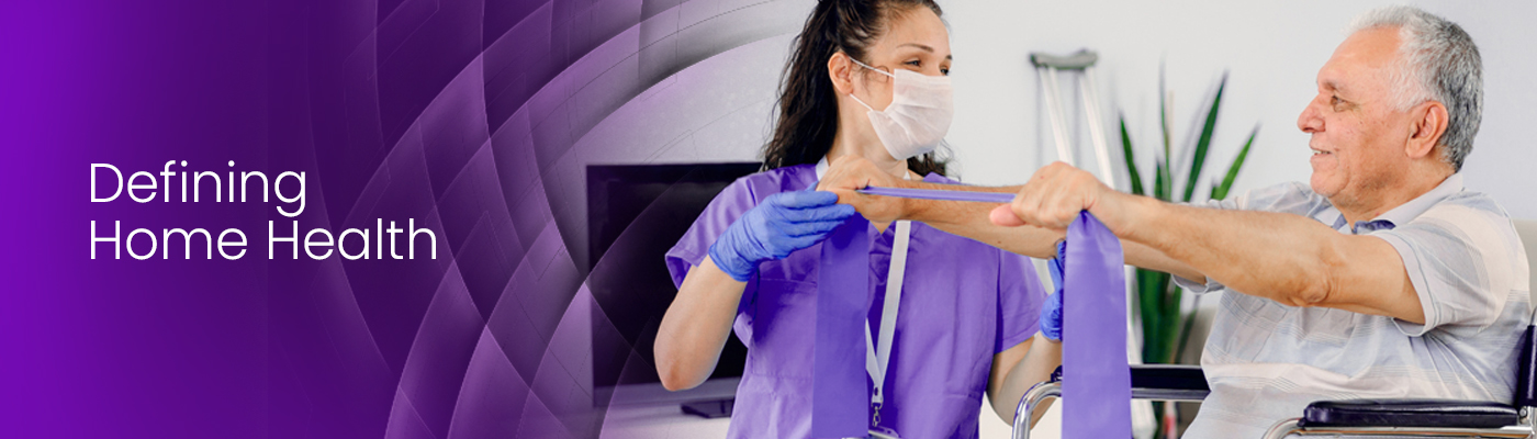 Defining Home Health Banner